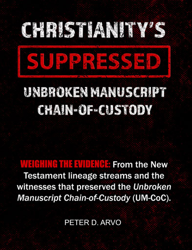 Christianity’s Suppressed Unbroken Manuscript Chain-of-Custody Book Image